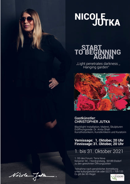 Nicole Jutka | Start to beginning again | Solo show | October 1-31 | Terra Nova  Forum | Elsdorf/Germany